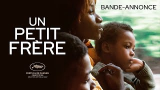 UN PETIT FRERE - Bande-annonce