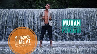 Muhan pokhari nagarkot waterfall ,monsoon travel