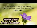 Praise His Name (minus one w/ vocal background) By: Jeff & Sheri Easter