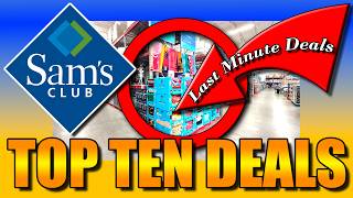 Sam's Club LAST MINUTE DEALS EXPIRING SOON ACT FAST!