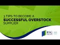 3 Tips to Become A Successful Overstock Supplier