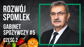 Wyzwania branży mleczarskiej | Gabinet Spożywczy #5 Spomlek cz. 3/3