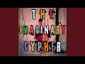 The Imaginary Cypher (feat. Red Rob, S4MUR0TT'S FL0W, André Gaël, Pure ChAos Music, NextLevel,...