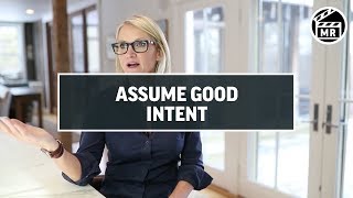 Why you should assume good intent | Mel Robbins