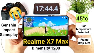 Realme X7 Max Genshin Impact frame drop & Temperature test [ Designed for future not present]🤷‍♂️🔥🔥🔥