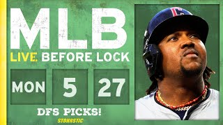 MLB DFS Picks Today 5/27/24: DraftKings & FanDuel Baseball Lineups | Live Before Lock