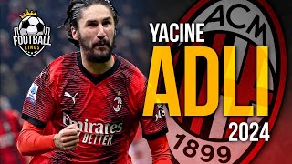 Yacine Adli 2024 - Incredible Skills, Passes & Goals | HD