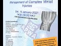 APWA WEBINAR 2021: Management of Complex Wrist Injuries