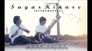 Sagar Kinare Instrumental | Sitar - Flute | Dhruv Vyas | Avinash Makwana