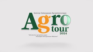 Montaj | Perasmian Seminar Agropelancongan 2024