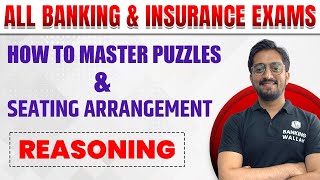 How to Master Puzzles and Seating Arrangement | Puzzle and Seating Arrangement | Banking Wallah