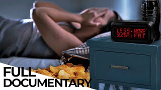 How Poor Sleep Leads to Weight Gain | Why Are We Fat? | ENDEVR Documentary