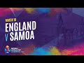 England v Samoa | Match 18 | NWC2019