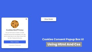 how to make a browser cookies consent popup box UI design using html css and vanilla JavaScript.