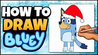 How to Draw Bluey | Winter Art for Kids | Brain Break