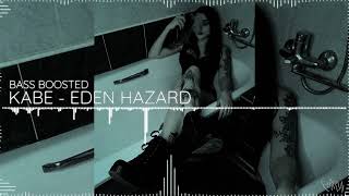 KABE - EDEN HAZARD (BASS BOOSTED) | TEKST W OPISIE | DJ ESPEON