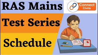 RAS Mains 2025 Test series Schedule | Connect Civils