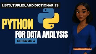 Python Essentials: Lists, Tuples, and Dictionaries Explained | #Python Course 3
