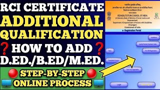 How To Add B.Ed. In RCI Certificate | Additional Qualification kaise kare ? | RCI registration | RCI