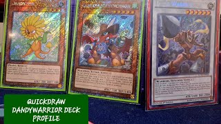 YU-GI-OH TCG // QUICKDRAW DANDYWARRIOR DECK PROFILE // EDISON FORMAT