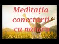 meditatia conectarii cu natura