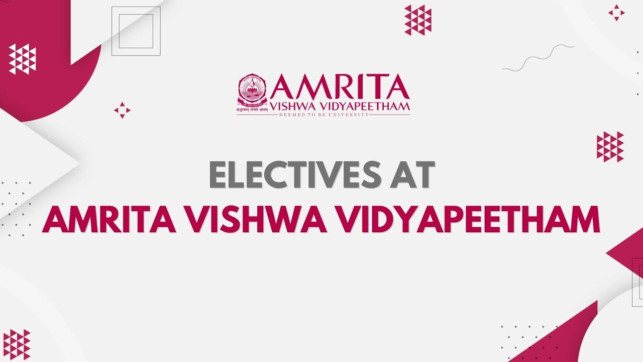 Electives At Amrita Vishwa Vidyapeetham - YouTube