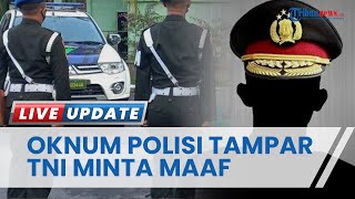 Oknum Polisi yang Tampar PM TNI AD yang Sedang Atur Jalan Minta Maaf, Motifnya Masih Diselidiki