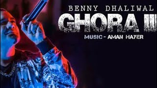 Ghora 3 | Benny Dhaliwal | Aman Hayer | Amrit Sandhu | Sandhu Delhi | RHM