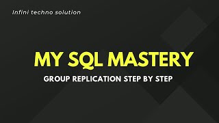 MySQL Multi-Master Group Replication | Step-by-Step Setup Guide