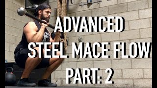 Advanced Steel Mace Flow Workout: Part 2