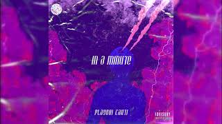 Playboi Carti - ＩＮ Ａ ＭＩＮＵＴＥ (prod. EMPTY!)