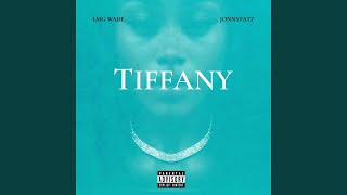 Tiffany (feat. JonnyFatz)