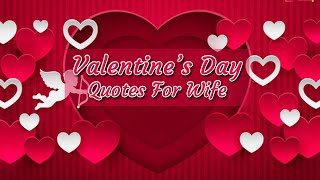 Valentine's Day Quotes for Wife