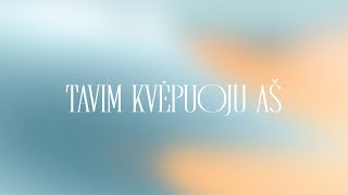 KLKB - Tavim Kvėpuoju Aš