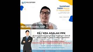 9 Pengguna Anggaran (PA) / Kuasa Pengguna Anggaran (KPA) adalah  Pejabat Pembuat Komitmen (PPK)