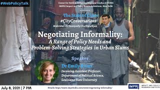 #CityConversations | E29 | Dr Emily Rains | Negotiating Informality in Urban Slums | Live Video