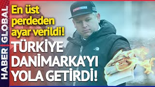 Türkiye'den Flaş Danimarka Hamlesi! En Üst Perdeden Ayar Verildi