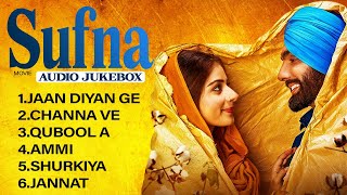 Sufna | Tania | B Praak | Jaani | Ammy Virk | ( Audio Jukebox ) New Latest Punjabi Songs 2022