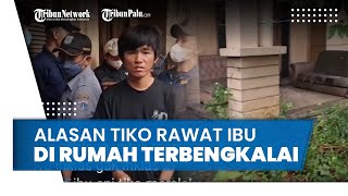 Alasan Tiko Rawat sang Ibu yang Depresi di Rumah Terbengkalai, Tangis Pecah Lihat Ibu Dibawa ke RSJ