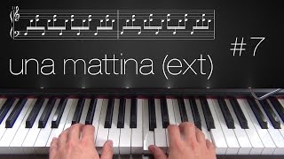 Una Mattina [Extended] ~ Piano Tutorial ~ Part 7