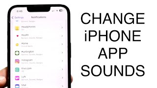 How To Change Individual App Notification Sound On iOS 17!