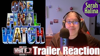 What If Season 3 Trailer Reaction | Sarah Halina