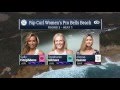 2016 Rip Curl Women’s Pro Bells Beach: Round 3, Heat 1 Video