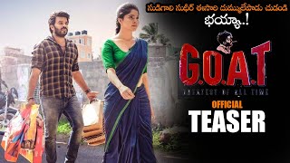 GOAT Movie Official Teaser || Sudigali Sudheer || Divya Bharti || 2023 Telugu Trailers || NS