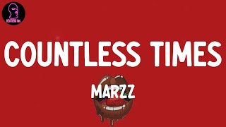 Marzz - Countless Times (lyrics)