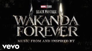 Anya Mmiri (From "Black Panther: Wakanda Forever - Music From and Inspired By"/Visualizer)