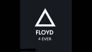 Floyd - 4 Ever (Original Mix) 2003