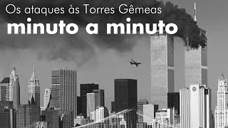 MINUTO A MINUTO DOS ATAQUES DE 11 DE SETEMBRO | Professor HOC