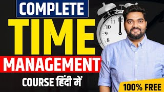 Complete Time Management Course (FREE) in Hindi by Amit Kumarr Live