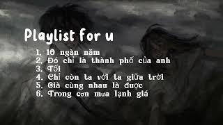 Playlist này dành cho cậu🖤